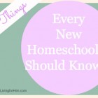 Ten Things Every New Homeschooler Should Know (Part 2)