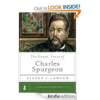 The Gospel Focus of Charles Spurgeon FREE for Kindle