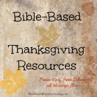 Bible-Based Thanksgiving Resources