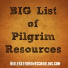 Big List of Pilgrim Resources for Homeschool